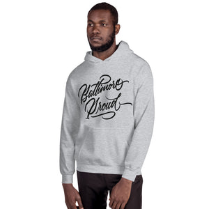 Baltimore Proud Hooded Sweatshirt